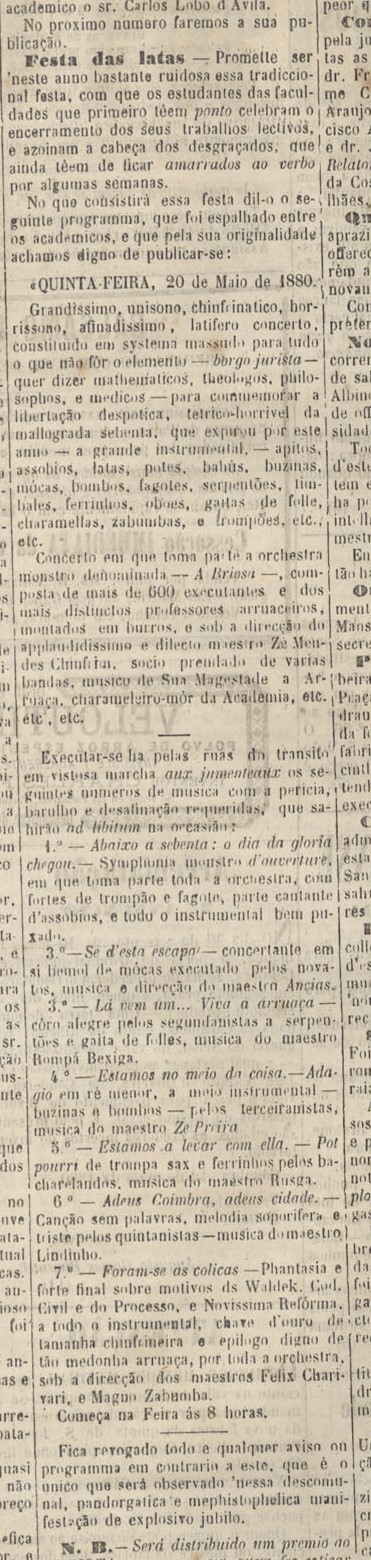 O programa da «Festa das latas» publicado num jornal a 20 de Maio de 1880: um concerto «grandíssimo, unísono, chinfrinático, horríssimo» de apitos, assobios, latas, potes, buzinas e bombos.